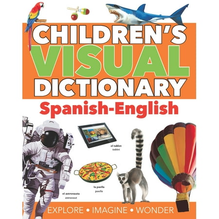 Children's Visual Dictionaries: Children's Visual Dictionary: Spanish-English (Paperback)