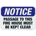 thumbnail image 1 of OSHA Notice Sign, Passage To This Fire House Must Be Kept Clear Sign, 12x18 Reflective Aluminum EGP, 1 of 1