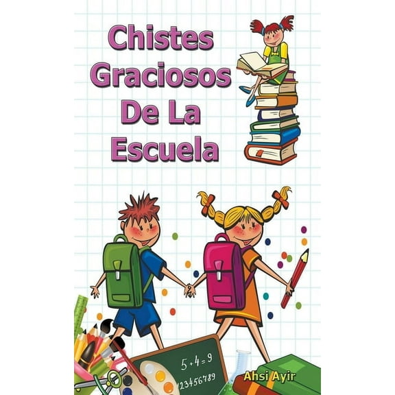 Chistes Graciosos De La Escuela (Paperback)