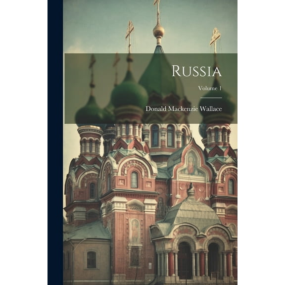 Russia; Volume 1 (Paperback)