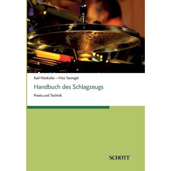 Handbuch des Schlagzeugs (Paperback)