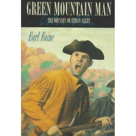 Pre-Owned Green Mountain Man. The Odyssey of Ethan Allen. (Hardcover) 0312860781 9780312860783