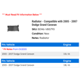 thumbnail image 2 of Radiator - Compatible with 2005 - 2007 Dodge Grand Caravan 2006, 2 of 2