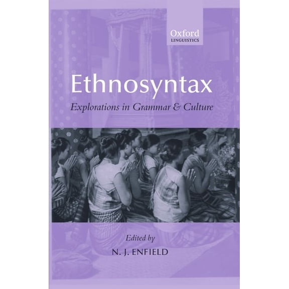 Oxford Linguistics Ethnosyntax: Explorations in Grammar and Culture, (Hardcover)