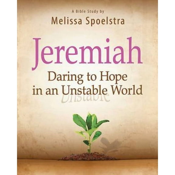 Jeremiah, Participant Book: Daring to Hope in an Unstable World, (Paperback)