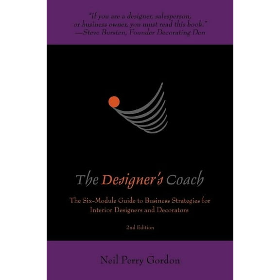 The Designer's Coach: Business Strategies for Interior Designers and Decorators, (Paperback)