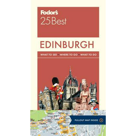 Fodor's Edinburgh 25 Best: 9780147547064