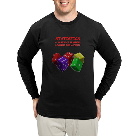CafePress - Statistics Joke Long Sleeve Dark T Shirt - Long Sleeve Dark T-Shirt