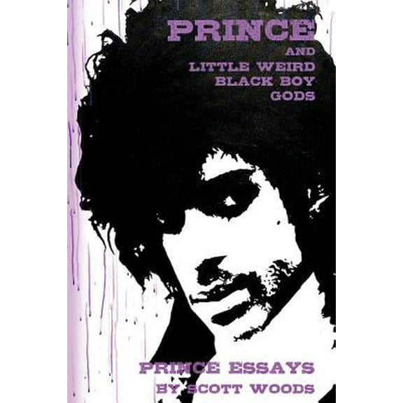 Prince and Little Weird Black Boy Gods (Paperback)