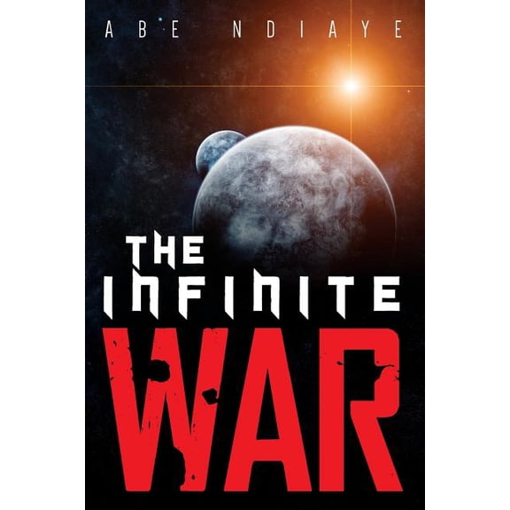 The Infinite War (Paperback)