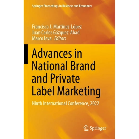 Springer Proceedings in Business and Eco Advances in National Brand and Private Label Marketing: Ninth International Conference, 2022, (Paperback)