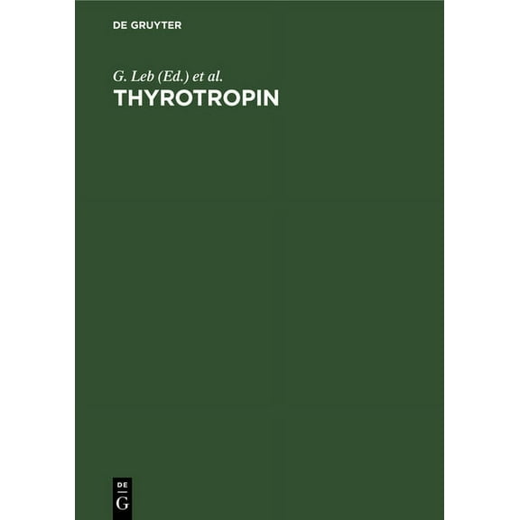 Thyrotropin: Ultrasensitive Ths Measurement in Clinical Research and Diagnostics (Hardcover)
