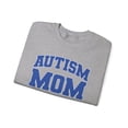 thumbnail image 3 of Autism Mom Sweatshirt Gifts Crew Neck Shirt Long Sleeve Unisex, 3 of 5