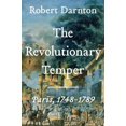 thumbnail image 1 of The Revolutionary Temper: Paris, 1748-1789, 1 of 3