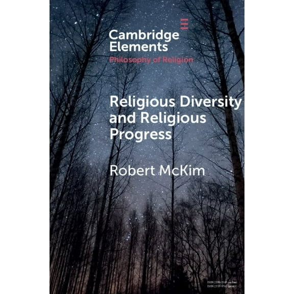 Elements in the Philosophy of Religion: Religious Diversity and Religious Progress (Paperback)
