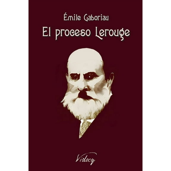 Monsieur Lecoq El proceso Lerouge, Book 1, (Paperback)