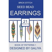 Pre-Owned Brick stitch seed bead earrings. Book of patterns: 21 projects (Paperback)