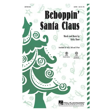 Hal Leonard Santas - Hal Leonard Beboppin' Santa Claus 2-Part Composed by Kirby Shaw