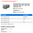thumbnail image 2 of Windshield Wiper Switch Connector - Compatible with 1992 - 1996, 1999 - 2003 Ford F-150 1993 1994 1995 2000 2001 2002, 2 of 2