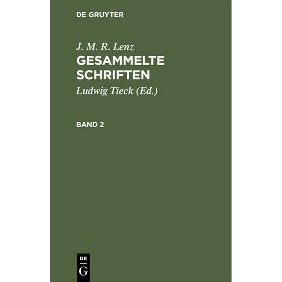 J. M. R. Lenz: Gesammelte Schriften. Band 2, (Hardcover)