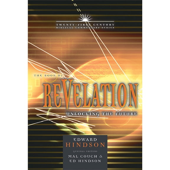 Pre-Owned The Book of Revelation: Unlocking the Future (Hardcover) 0899578101 9780899578101