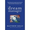 Pre-Owned The Dream Manager (Hardcover) 1401303706