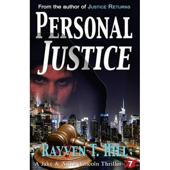 Personal Justice: A Private Investigator Mystery Series (A Jake Annie Lincoln Thriller)
