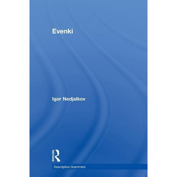Descriptive Grammars Evenki, (Paperback)