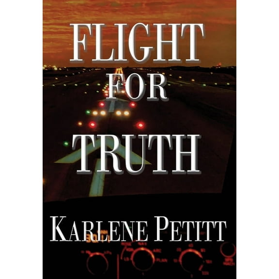 Flight For Truth, (Hardcover)