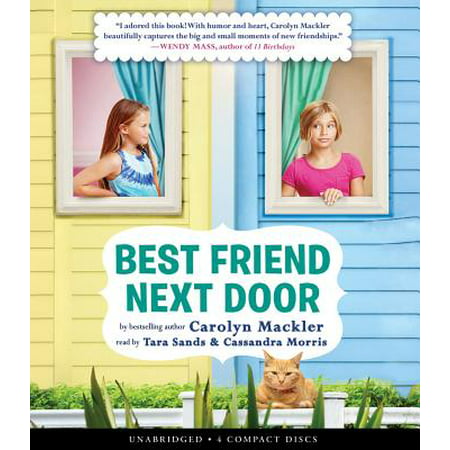 Best Friend Next Door (Best Friend Next Door By Carolyn Mackler)