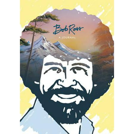 Bob-Ross-A-Journal-Dont-be-afraid-to-go-out-on-a-limb-because-thats-where-the-fruit-is