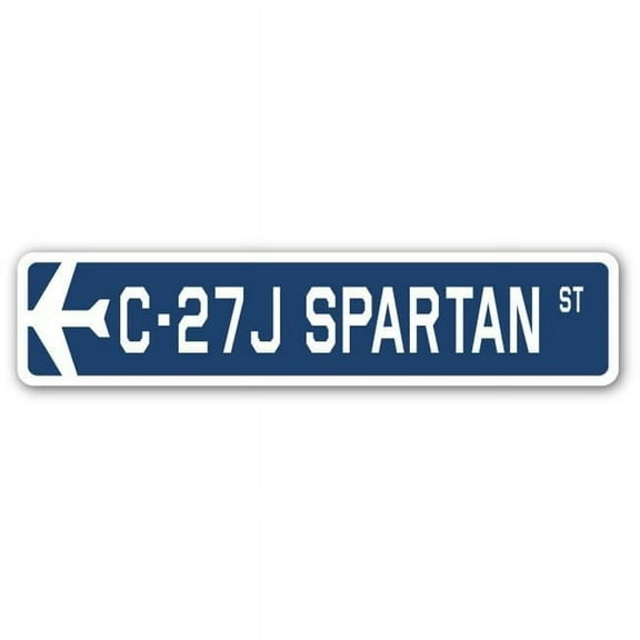 C-27J Spartan Street Sign Air Force Aircraft Military | Indoor/Outdoor | 18" Wide