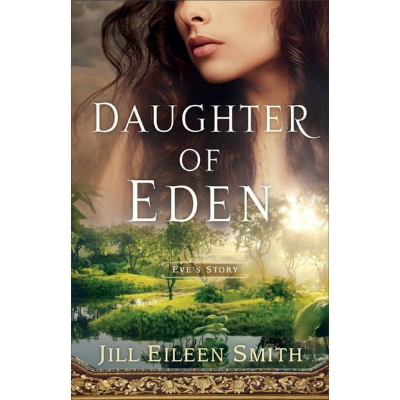 Daughter of Eden: Eve's Story, (Paperback)