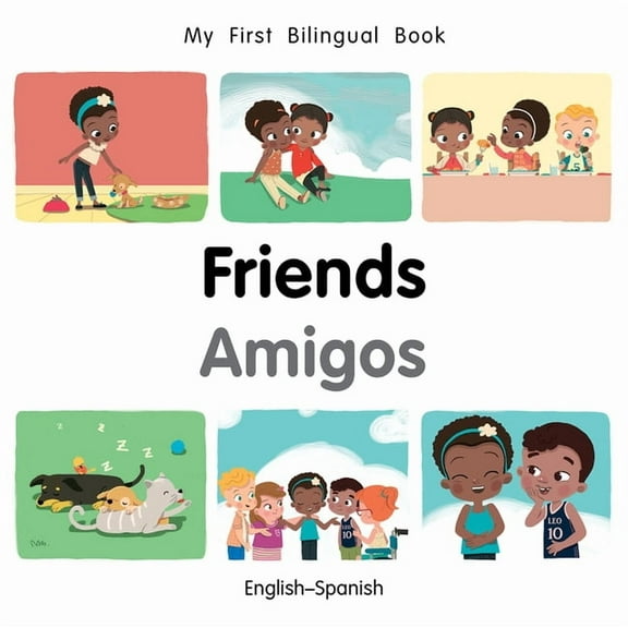 My First Bilingual Book My First Bilingual Book-Friends (English-Spanish), (Board Book)