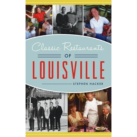 American Palate: Classic Restaurants of Louisville (Hardcover)