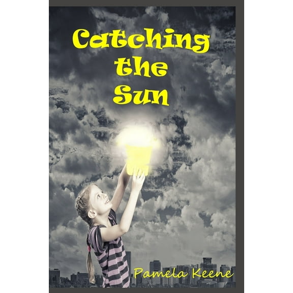 Catching the Sun (Paperback)