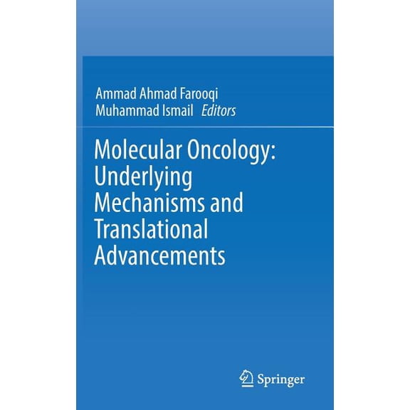 Molecular Oncology: Underlying Mechanisms and Translational Advancements, (Hardcover)