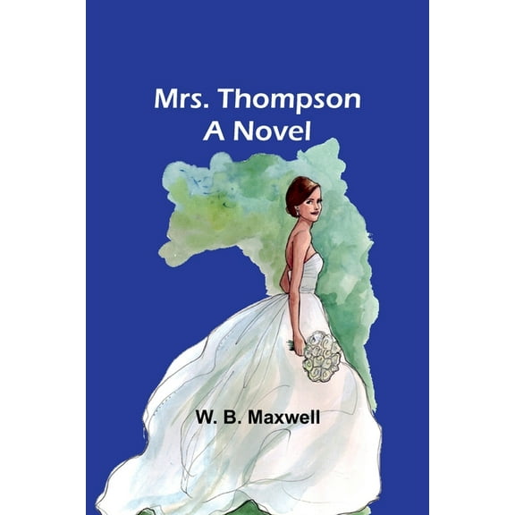 Mrs. Thompson, (Paperback)