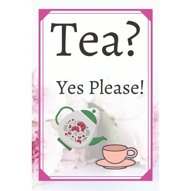 Tea? Yes Please! Keep track of your favorite loose leaf teas