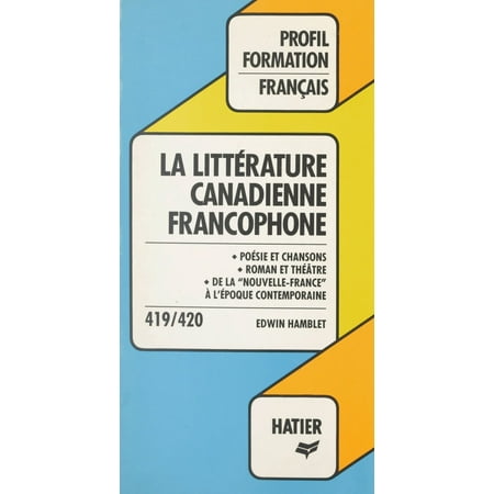La littérature canadienne francophone - eBook