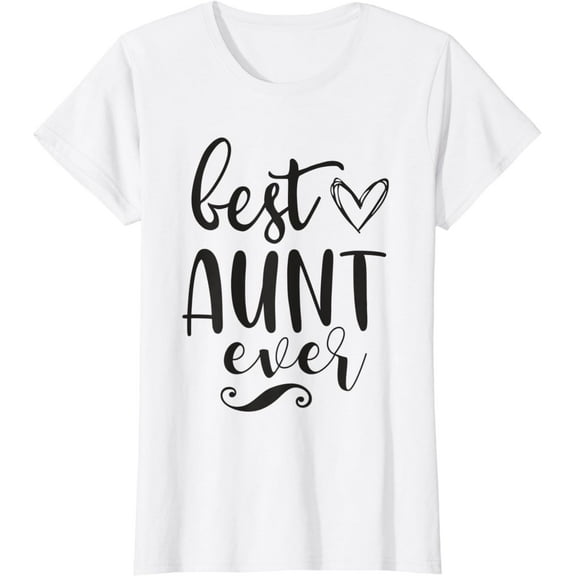 t-shirt Womens Gift For Auntie From Nephew Niece Best Aunt Ever Gifts T-Shirt mens t shirt，white，women，funny，misfits，men，journey
