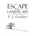thumbnail image 1 of Pre-Owned Escape the Landscape (Paperback) 1607495686 9781607495680, 1 of 1
