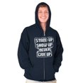 thumbnail image 5 of Inspirational Saying Stand Up Show Up Zip Up Hoodie Men's Women's Brisco Brands M, 5 of 6