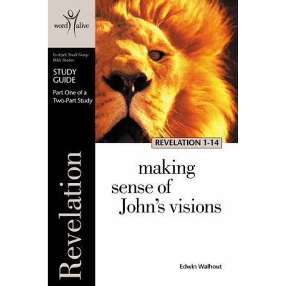 Pre-Owned Revelation 1-14: Making Sense of John's Visions (Word Alive Series) (Hardcover) 1562125346 9781562125349