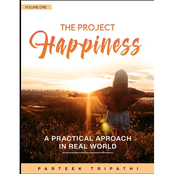 Happiness The Project Happiness, Book 1, (Paperback)
