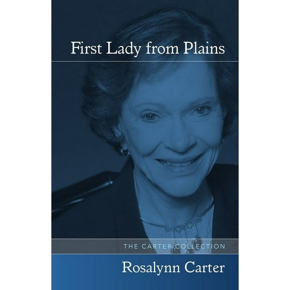 First Lady from Plains, (Paperback)