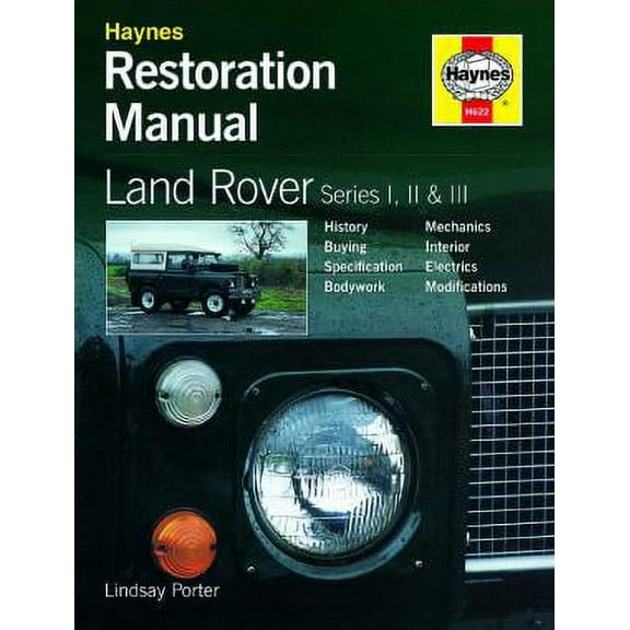 Restoration Manuals: Land Rover Series I, II and III Restoration Manual (Hardcover)