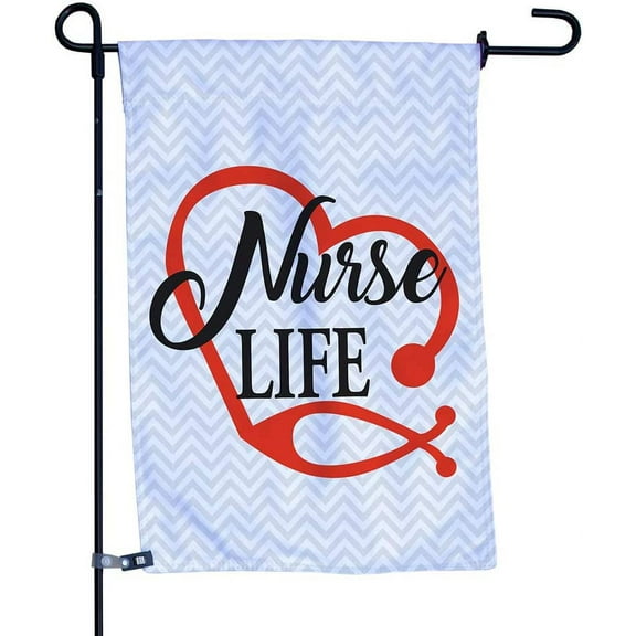 Nurse Life Garden Flag, Double-Sided Outdoor Flag for Homes, Yards, and Gardens, 12 x 18 Inch