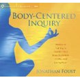 thumbnail image 3 of Body-Centered Inquiry: Meditation Training to Awaken Your Inner Guidance, Vitality, and Loving Heart, 3 of 5