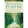 thumbnail image 2 of Perfecting Your Purpose: 40 Days to a More Meaningful Life, (Hardcover), 2 of 2